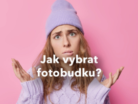 Jak vybrat fotobudku